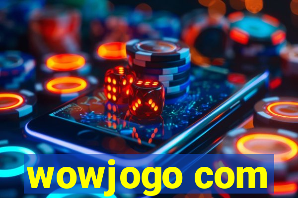 wowjogo com